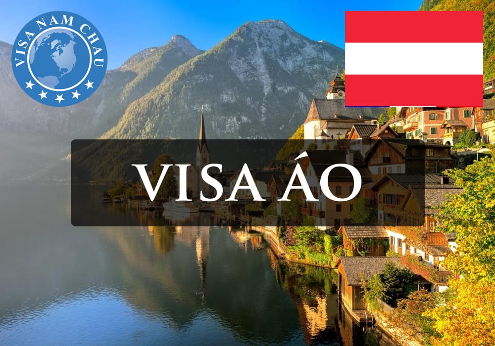 Dịch vụ làm visa Áo tại Visa Năm Châu