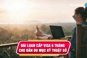 Đài Loan tính cấp visa 6 tháng cho dân du mục kỹ thuật số