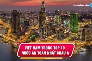 Việt Nam trong top 10 quốc gia an toàn nhất Châu Á